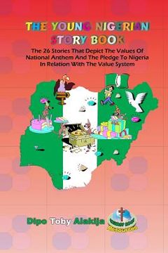 portada The Young Nigerian Story Book: The 26 Stories That Depict The Nigerian Value System