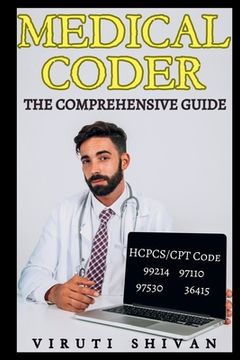 portada Medical Coder - The Comprehensive Guide (en Inglés)