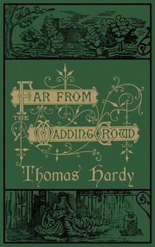 portada Far From the Madding Crowd: The Original 1874 Edition With Illustrations (en Inglés)