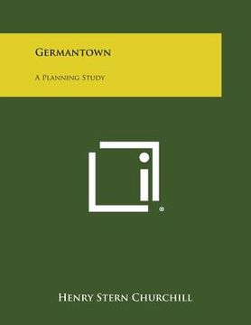 portada Germantown: A Planning Study (in English)