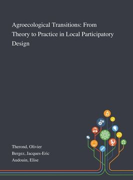 portada Agroecological Transitions: From Theory to Practice in Local Participatory Design (en Inglés)