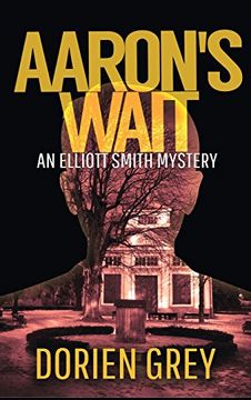 portada Aaron's Wait (Elliott Smith Mystery)