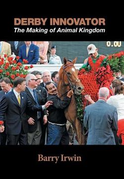 portada Derby Innovator: The Making of Animal Kingdom (en Inglés)