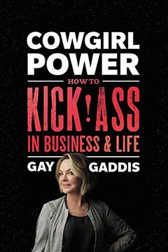 portada Cowgirl Power: How to Kick ass in Business and Life (en Inglés)