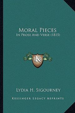 portada moral pieces: in prose and verse (1815) in prose and verse (1815) (in English)