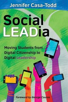 portada Social LEADia: Moving Students from Digital Citizenship to Digital Leadership (en Inglés)