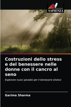 portada Costruzioni dello stress e del benessere nelle donne con il cancro al seno (en Italiano)