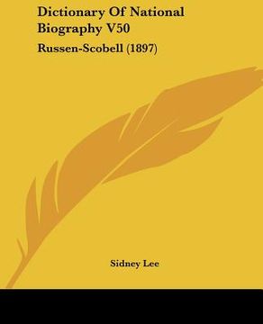 portada dictionary of national biography v50: russen-scobell (1897) (en Inglés)