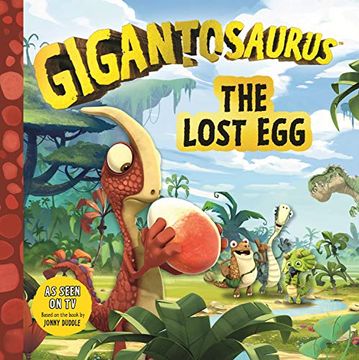 portada Gigantosaurus. The Lost egg 