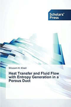 portada Heat Transfer and Fluid Flow with Entropy Generation in a Porous Duct
