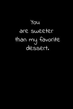 portada You are Sweeter Than my Favorite Dessert. Daily Practices, Writing Prompts, and Reflections for Living in the Present Moment (en Inglés)