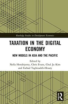 portada Taxation in the Digital Economy (Routledge Studies in Development Economics) (en Inglés)