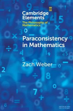 portada Paraconsistency in Mathematics (Elements in the Philosophy of Mathematics) (in English)