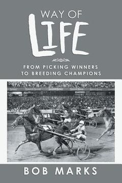 portada Way of Life: From Picking Winners to Breeding Champions (en Inglés)