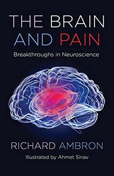 portada The Brain and Pain: Breakthroughs in Neuroscience (in English)