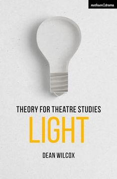 portada Theory for Theatre Studies: Light
