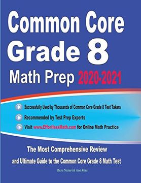 portada Common Core Grade 8 Math Prep 2020-2021: The Most Comprehensive Review and Ultimate Guide to the Common Core Math Test (in English)