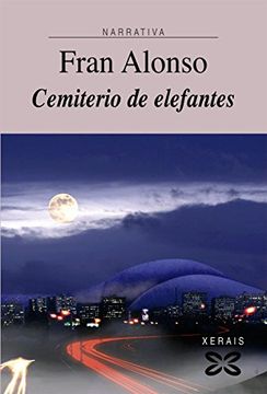 portada Cemiterio de Elefantes (Edición Literaria - Narrativa) (en Gallego)