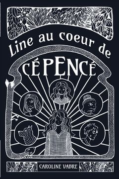 portada Line au coeur de Cépencé (en Francés)
