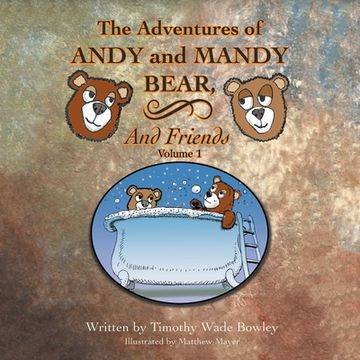 portada The Adventures of Andy and Mandy Bear and Friends: Volume 1 (en Inglés)