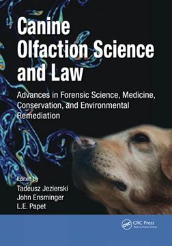 portada Canine Olfaction Science and Law: Advances in Forensic Science, Medicine, Conservation, and Environmental Remediation 