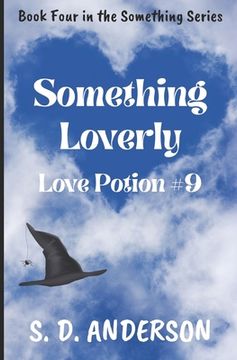 portada Something Loverly: Love Potion # 9 (in English)