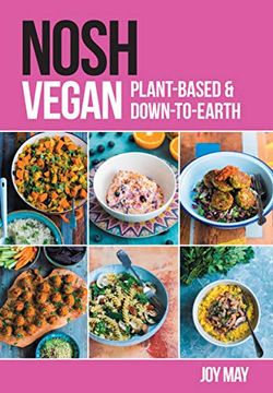 portada Nosh Vegan: Plant-Based and Down-To-Earth 