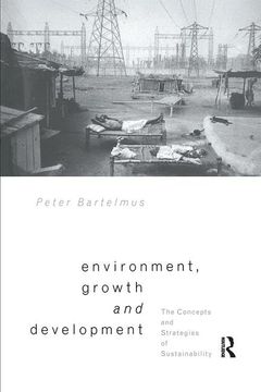 portada Environment, Growth and Development: The Concepts and Strategies of Sustainability (en Inglés)