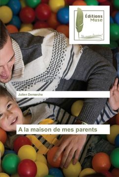 portada A la maison de mes parents (in French)