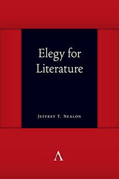 portada Elegy for Literature (Anthem Symploke Studies in Theory) (en Inglés)