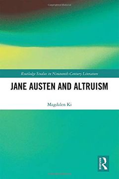 portada Jane Austen and Altruism (Routledge Studies in Nineteenth Century Literature) (en Inglés)