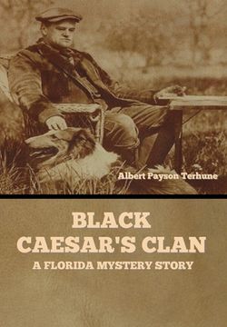 portada Black Caesar's Clan: A Florida Mystery Story (en Inglés)