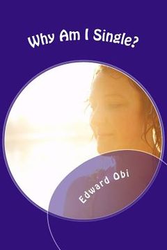 portada Why Am I Single?: Forty Points To Ponder (in English)