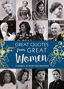 portada Great Quotes From Great Women Journal: An Inspirational Journal (en Inglés)