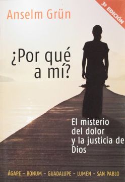 portada Porque a mi? / why Me? ,El Misterio del Dolor y la Justicia de Dios / the Mystery of Pain and the Justice of god