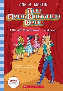 portada Little Miss Stoneybrook. And Dawn (The Baby-Sitters Club #15), Volume 15 (en Inglés)