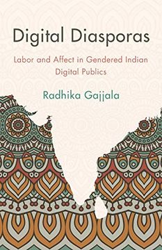 portada Digital Diasporas: Labor and Affect in Gendered Indian Digital Publics (en Inglés)
