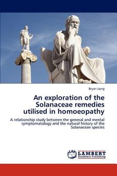 portada an exploration of the solanaceae remedies utilised in homoeopathy (in English)