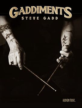 portada Gaddiments by Steve Gadd - With Online Video of Steve Demonstrating Each Exercise: With Online Video (en Inglés)