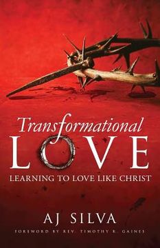 portada Transformational Love: Learning to Love Like Christ (en Inglés)