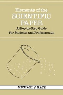 portada Elements of the Scientific Paper: A Step-By-Step Guide for Students and Professionals (en Inglés)