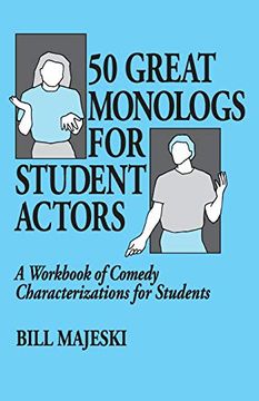 portada 50 Great Monologs for Student Actors: A Workbook of Comedy Characterizations for Students (en Inglés)