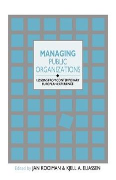 portada managing public organizations: lessons from contemporary european experience (in English)