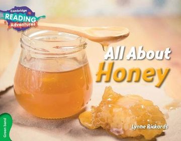 All About Honey Green Band (Cambridge Reading Adventures)