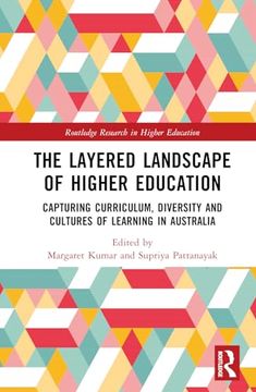 portada The Layered Landscape of Higher Education: Capturing Curriculum, Diversity, and Cultures of Learning in Australia (Routledge Research in Higher Education)
