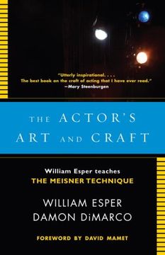portada Esper, w: Actor's art and Craft: William Esper Teaches the Meisner Technique (in English)
