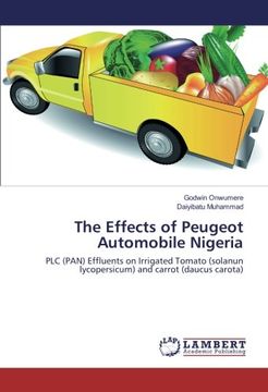 portada The Effects of Peugeot Automobile Nigeria: PLC (PAN) Effluents on Irrigated Tomato (solanun lycopersicum) and carrot (daucus carota)