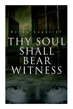 portada Thy Soul Shall Bear Witness 