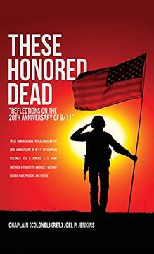 portada These Honored Dead: "Reflections on the 20Th Anniversary of 9 (in English)