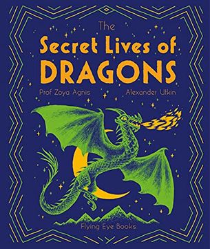 portada The Secret Lives of Dragons (The Secret Lives Of. , 3) (in English)